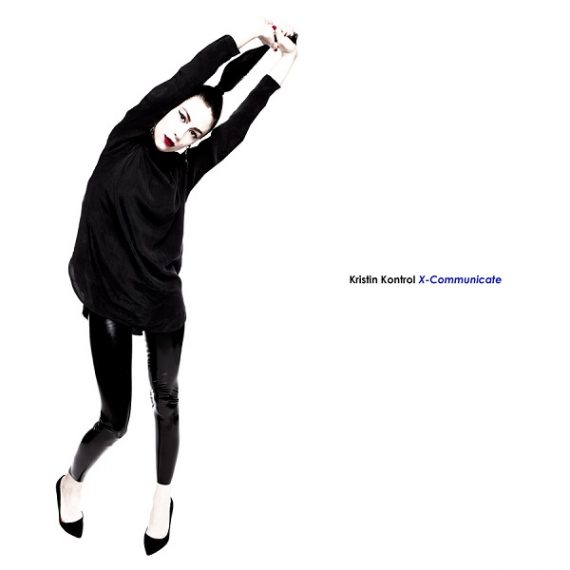 Kristin Kontrol - x communicate