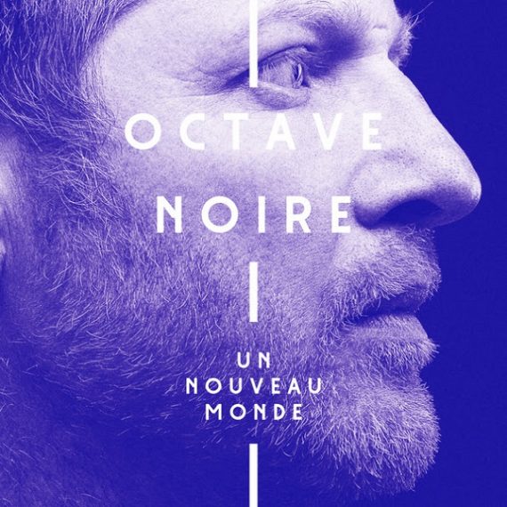 Octave Noire Un nouveau monde