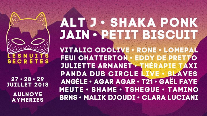 Festival Les Nuits Secrètes 2018 - 27, 28 et 29 juillet - Aulnoye-Aymeries (59)