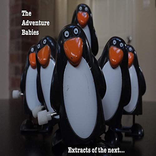The Adventure Babies - Extracts of the Next