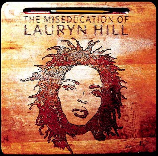 The Miseducation of Lauryn Hill