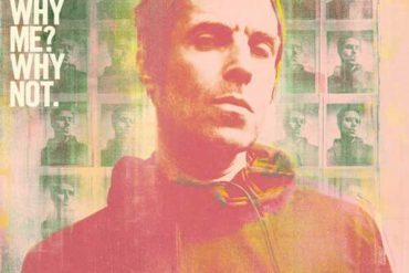 Liam Gallagher - Why Me? Why Not?