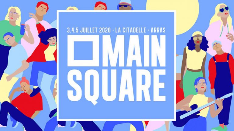 Main Square Festival 2020 – du 03 au 05 juillet – Arras
