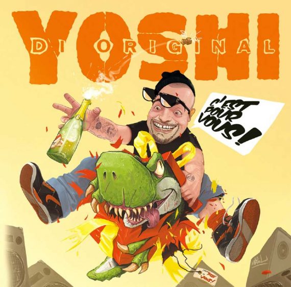 Yoshi Di Original - C'est Pour Vous!