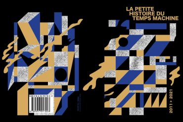 Adrien Durand - La Petite Histoire du Temps Machine (2011-2021)