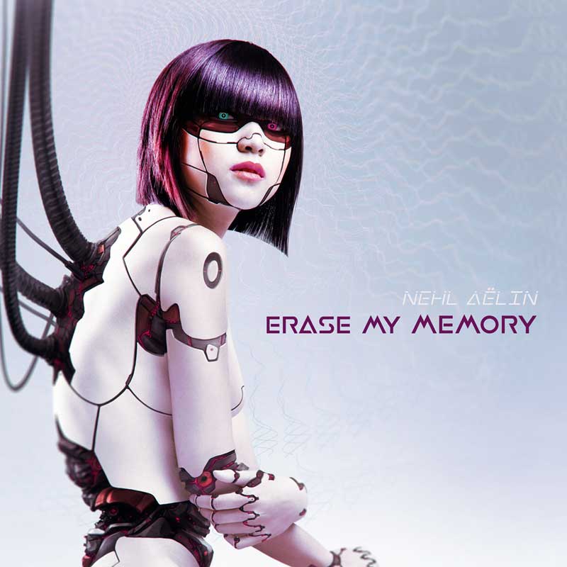 Nehl Aëlin -Erase My Memory