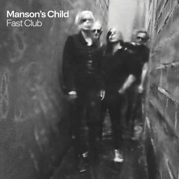 Manson's Child - Fast Club