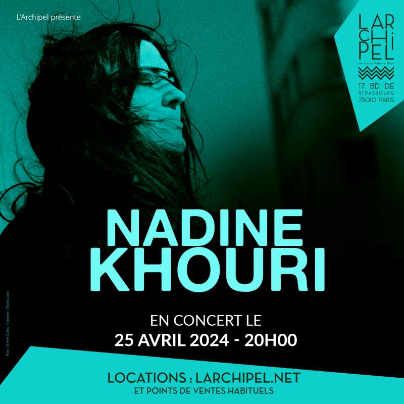 Nadine Khouri L'Archipel 2024