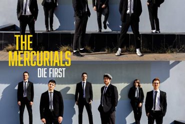 The Mercurials - Die First