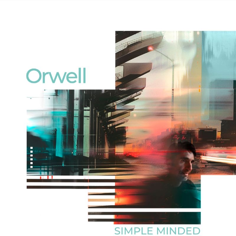 Orwell - Simple Minded