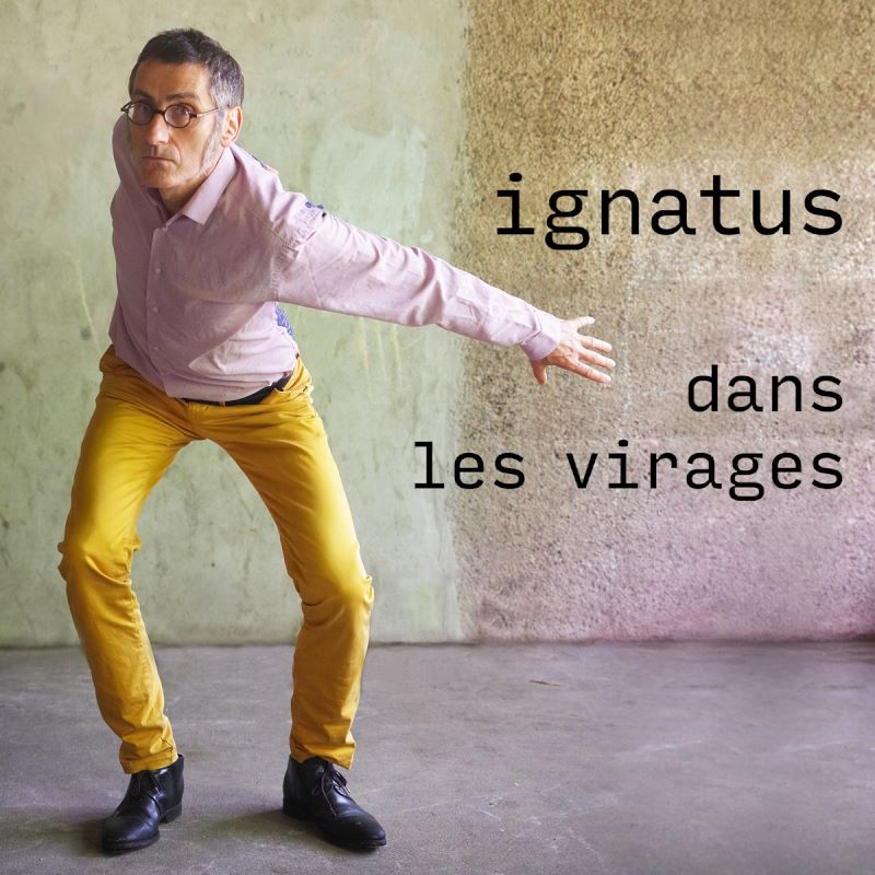 Ignatus - Dans Les Virages