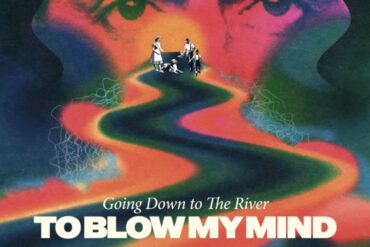 Luke Haines & Peter Buck / Going Down to The River… To Blow My Mind