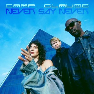 Camp Claude – Never Say Never