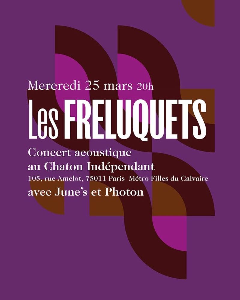 Les Freluquets - Chaton Indépendant - Paris - 25 mars 2026