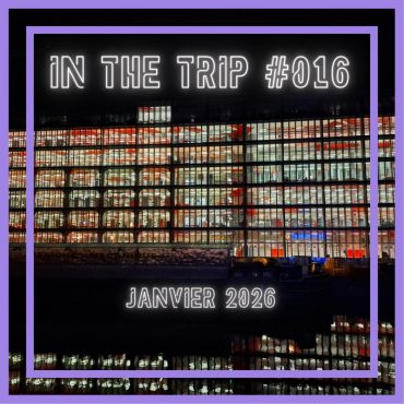 [Playlist] – In The Trip #16
