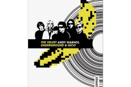 Andy Warhol The Velvet Underground & Nico - Sébastien Bismuth