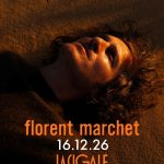 Florent Marchet - La Cigale - 16 décembre 2026