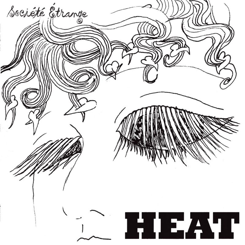 Société Étrange - Heat