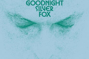 Troy Von Balthazar - Goodnight Silver Fox