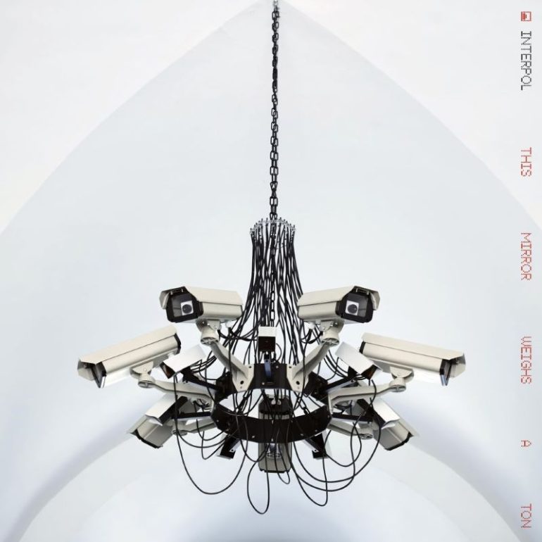 Interpol - This Mirror Weighs A Ton