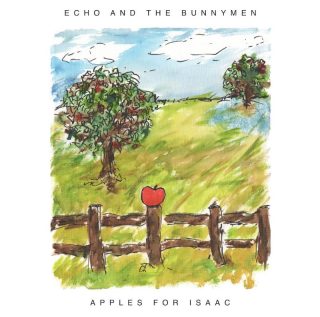 Echo & The Bunnymen - Apples For Isaac